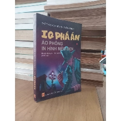 IQ phá án: Áo phông in hình mèo đen - Phượng Nga, Tân Quỳnh biên soạn