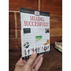 ESSENTIAL MANAGERS : SELLING SUCCESSFULLY - Robert Heller 146568