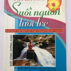 SUỐI NGUỒN TƯƠI TRẺ (SÁCH DỊCH) - 107 TRANG, NXB: 2007