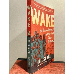 WAKE: The Hidden History of Women-Led SLave Revolts - Rebecca Hall 456091