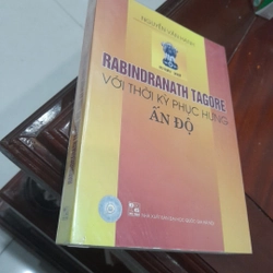 Nguyễn Văn Hạnh - RABINDRANATH TAGORE với thời kỳ phục hưng Ấn Độ