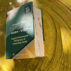 THUẬT NGỮ TIN HỌC ANH - VIỆT ENGLISH- VIETNAMESE DICTIONARY OF COMPUTER TERMS- LÊ MINH TRÍ 702041