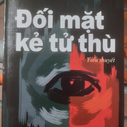 Đối mặt kẻ thù