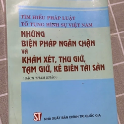 TÌM HIỂU PHÁP LUẬT TỐ TỤNG HÌNH SỰ VIỆT NAM - NHỮNG BIỆN PHÁP NGĂN CHẶN... 543707