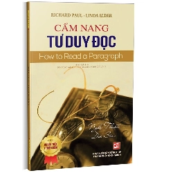 Cẩm nang tư duy đọc (TB2023) mới 100% Richard Paul, Linda Elder 2023 HCM.PO 178448