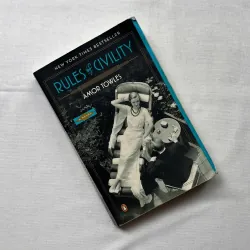 Rules of Civility - Amor Towles