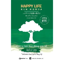 Những Bài Học Đáng Giá Về Giàu Có - Ken Honda