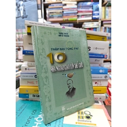 10 NHÀ NGOẠI GIAO LỚN THẾ GIỚI ( THẬP ĐẠI TÙNG THƯ ) - TRẦN TRIỀU