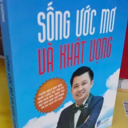 sống ước mơ và khát vọng 929579