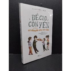 Để Cho Con Yên Nhưng Cứ Chuyển Tiền Cho Con mới 100% HCM1406 Anthony E. Wolf SÁCH KỸ NĂNG Rebooks.vn