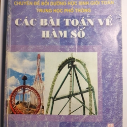 Chuyên đề bồi dưỡng toán THPT ( Hàm số, Dãy số, Phép biến hình)