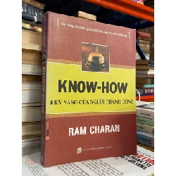 Know-How 8 kỹ năng của người thành công - Ram Charan 542512