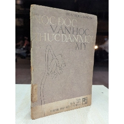 Nọc độc văn học thực dân mới nỹ - Trần Trọng Đăng Đàn