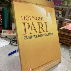HỘI NGHỊ PARIS CÁNH CỬA  ĐẾN HOÀ BÌNH- VŨ VĂN TÂM (Chủ biên)