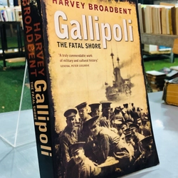 Gallipoli: The Fatal Shore