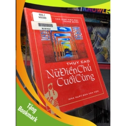 (TẶNG BOOKMARK) Nữ Điền Chủ Cuối Cùng mới 80% ố vàng 2001 Thụy Cao RBK0906 SÁCH VĂN HỌC