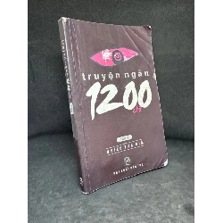 [Phiên Chợ Sách Cũ] Truyện Ngắn 1200 Chữ, Tập 2, Nhiều Tác Giả, 2009 1304 SBM