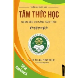 (TẶNG BOOKMARK) Tâm thức học - Ngọn đèn soi sang tâm thức Chusang Tulku Rinpoche TÂM LINH - TÔN GIÁO - THIỀN