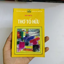 Thơ Tố Hữu -( tủ sách vàng) 