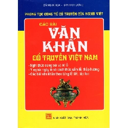 Phong Tục Cúng Tế Cổ Truyền Của Người Việt - Các Bài Văn Khấn Cổ Truyền Việt Nam