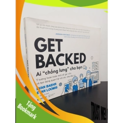 (TẶNG BOOKMARK) Ai "Chống Lưng" Cho Bạn - Ý Tưởng Hoàn Toàn Mới Về Gọi Vốn Và Tạo Dựng Quan Hệ Với Các Nhà Đầu Tư (2018) - Evan Baehr, Evan Loomis Mới 90% RBK.ASB2203