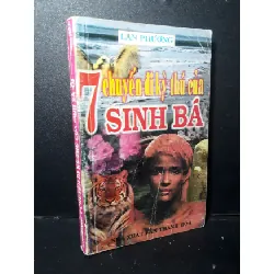 [Sách Cũ SCGR] 7 chuyến đi kỳ thú của Sinh Bá mới 70% ố vàng gấp bìa 1998 HCM1001 Lan Phương VĂN HỌC