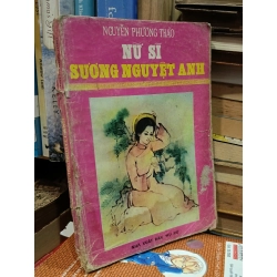 Nữ sĩ Sương Nguyệt Anh - Nguyễn Phương Thảo