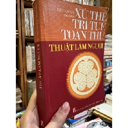 Xử thế trí tuệ toàn thư thuật làm người - Diệc Quân