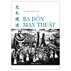 Ba Đồn Mạn Thuật - Nguyễn Quang Lập Mới 100% HCM.PO