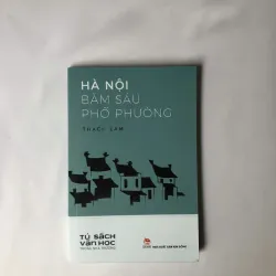 Hà Nội Băm Sáu Phố Phường - Thạch Lam