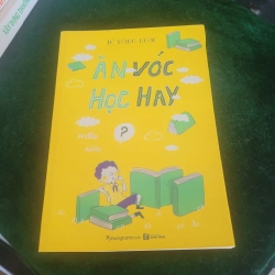Ăn Vóc Học Hay – Đỗ Hồng Ngọc