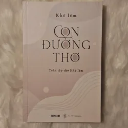 Khế Iêm - Con Đường Thơ: Toàn tập thơ Khế Iêm