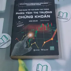 [MIỄN PHÍ BỌC SÁCH] Ứng dụng trí tuệ nhân tạo trong phân tích thị trường chứng khoán - Cr 688432