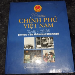 60 NĂM CHÍNH PHỦ VIỆT NAM 1945 - 2005