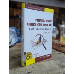 Phương pháp nghiên cứu kinh tế & viết luận văn thạc sĩ - Pgs. Ts. Đinh Phi Hổ