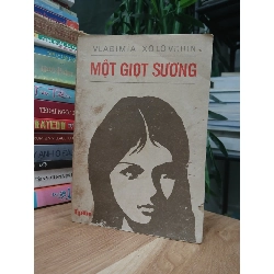 Một Giọt Sương - Vlađimia Xôlôvkhin - NXB Tác Phẩm Mới