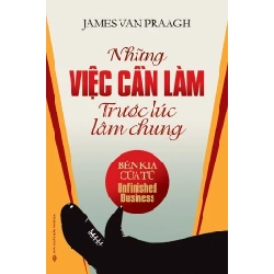 Những việc cần làm trước lúc lâm chung (HH) Mới 100% HCM.PO Độc quyền - Văn hóa 177169