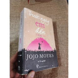 Trước ngày em đến - Jojo Moyes 2015 mới 80% ố (Sách văn học) HLSC2404