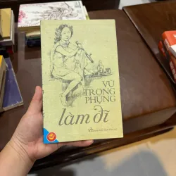 LÀM ĐĨ – Vũ Trọng Phụng- K6 1051213