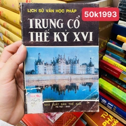 TRUNG CỔ THẾ KỶ XVI -1993