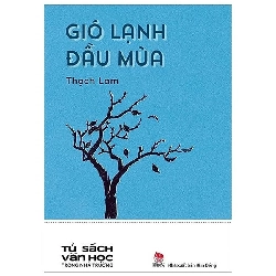 Tủ sách văn học trong nhà trường - Gió lạnh đầu mùa (Kim Đồng) [TSTK]