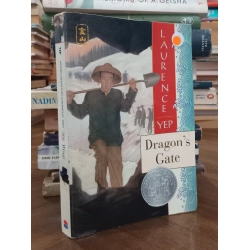 Dragon's gate - Laurence Yep
