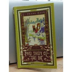 Phù thủy Oz tài ba - L. Frank Baum