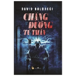 Chặng Đường Tử Thần (Bìa Cứng) - David Baldacci ASB.PO Oreka Blogmeo 230225