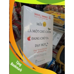 (TẶNG BOOKMARK) Mỗi Từ Là Một Chú Chim Đang Chờ Ta Dạy Hót - Chạm Trán Với Những Bí Ẩn Và Ý Nghĩa Của Ngôn Ngữ - Daniel Tammet - mới 100% - KHOA HỌC ĐỜI SỐNG - RBK3012