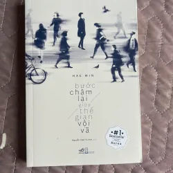 Bước chậm lại giữa thế gian vội vã