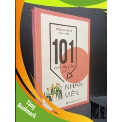 (TẶNG BOOKMARK) 101 mẹo đối phó với nhân viên mới 70% bạc màu gáy, ố nhẹ, bẩn bìa, có dấu mọc 2017 RBK2105 Thành Đạt SÁCH KỸ NĂNG