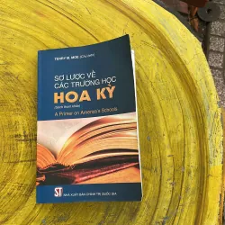 SƠ LƯỢC VỀ CÁC TRƯỜNG HỌC HOA KỲ - TERRY M. MOE