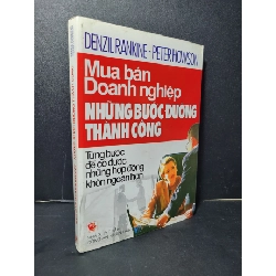 Mua bán doanh nghiệp Những bước đường thành công mới 80% bẩn bìa, ố nhẹ, tróc gáy, có chữ ký 2007 Denzil Rankine - Peter Howson HCM2205 MARKETING KINH DOANH Rebooks.vn