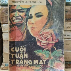 CUỐI TUẦN TRĂNG MẬT - Tiểu thuyết của Nguyễn Quang Hà